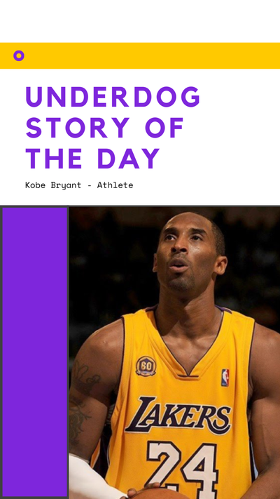 Underdog Story of the Day - Kobe Bryant